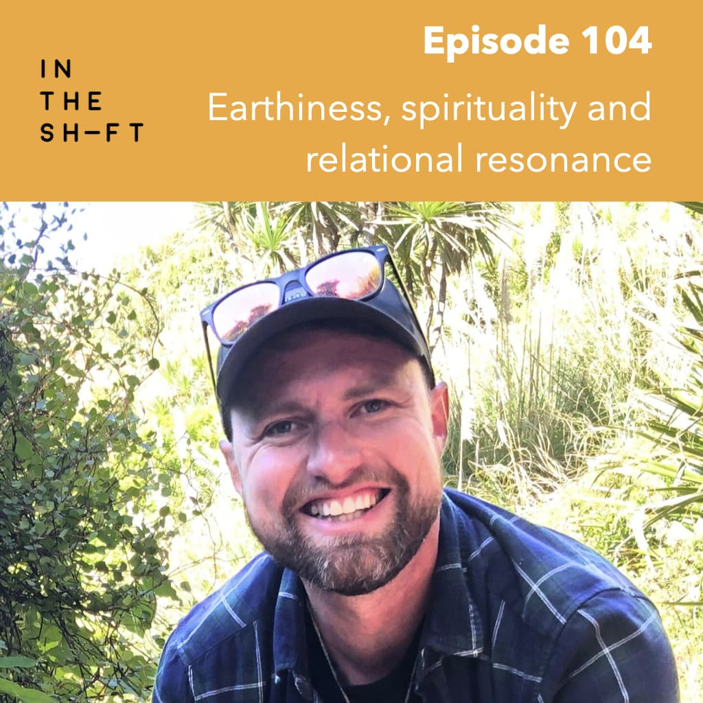 Earthiness, spirituality and relational resonance - In the Shift cover