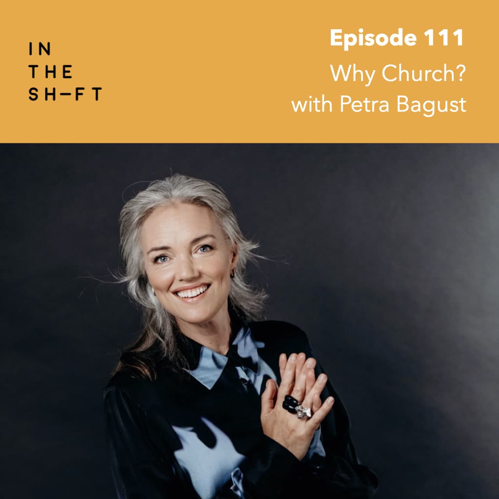 Why Church - with Petra Bagust - In the Shift cover