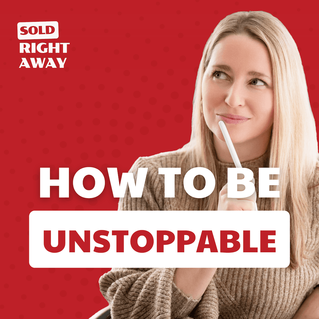 From Overwhelmed to Unstoppable - Sold Right Away w. Maude Leger cover