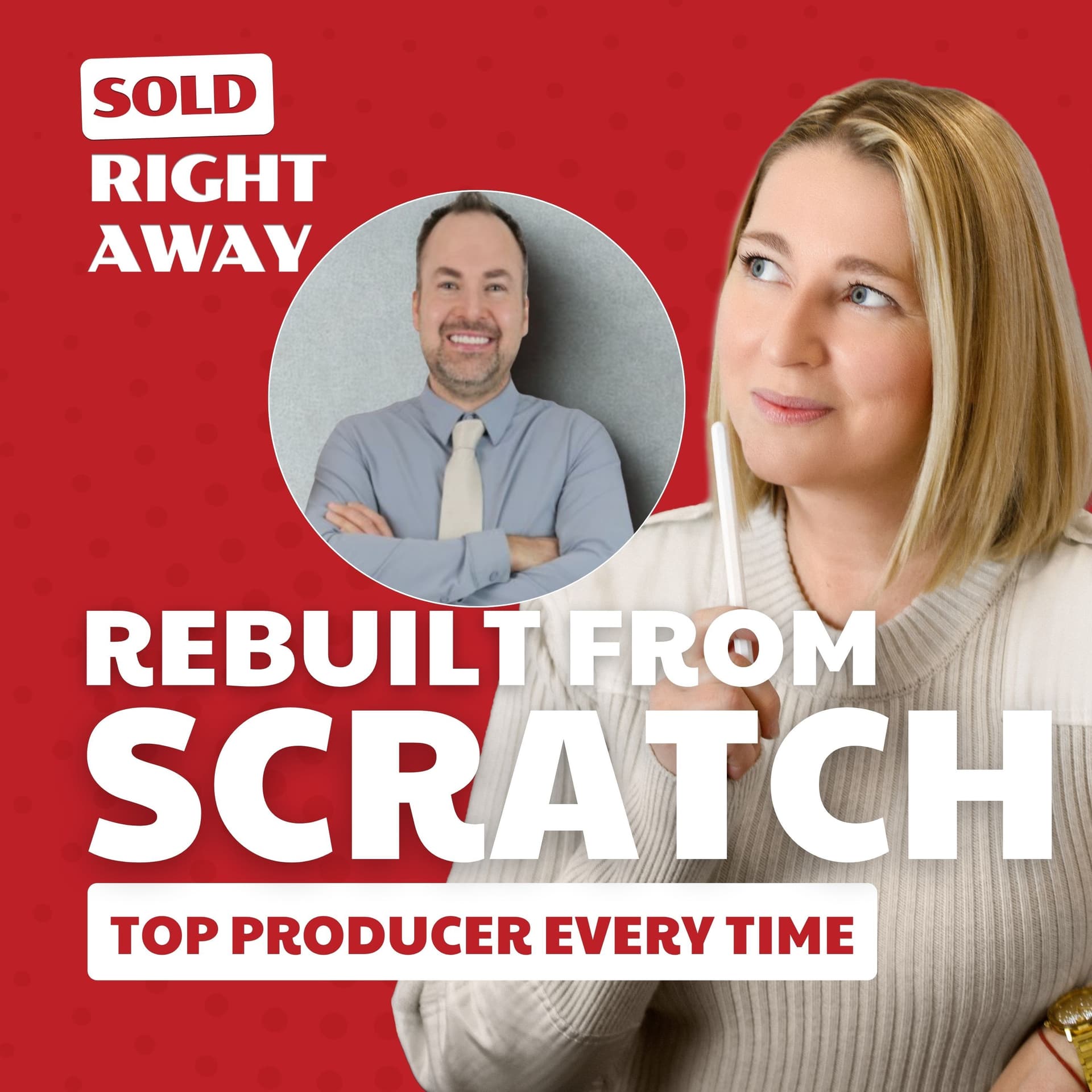 Rebuilt From Scratch. Top Producer Every Time. | Curtis Burbee - Sold Right Away w. Maude Leger cover