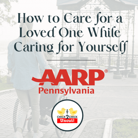 How to Care for a Loved One While Caring for Yourself, Chick2Chick Episode 262 - Chick2Chick cover