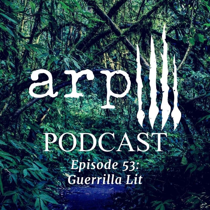 Episode 53: Guerrilla Lit - Animal Riot Podcast cover