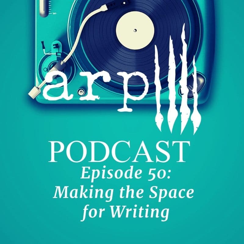 Episode 50: Making the Space for Writing - Animal Riot Podcast cover