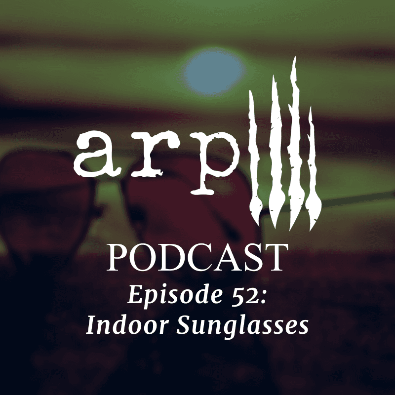 Episode 52: Indoor Sunglasses - Animal Riot Podcast cover