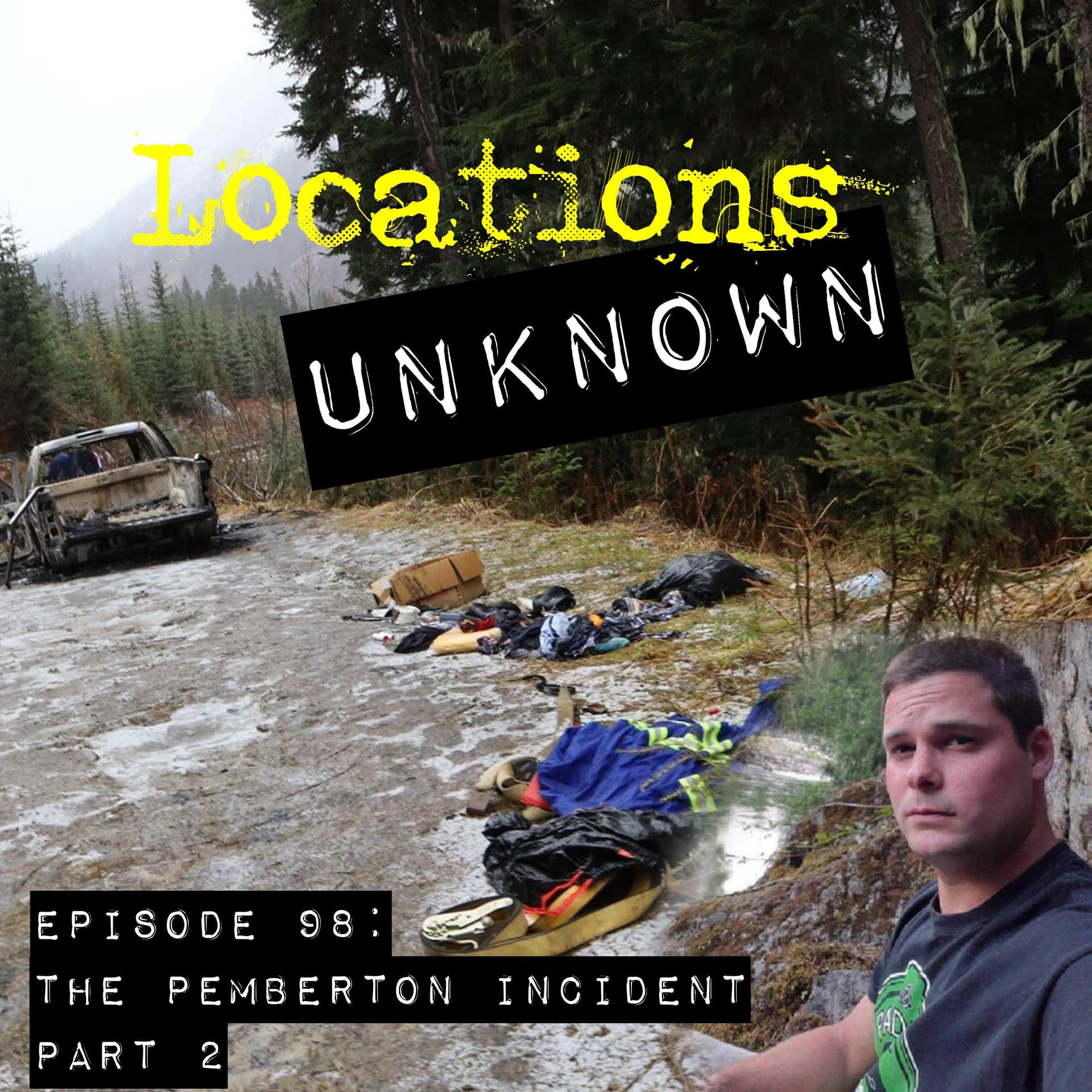 EP. #99: The Pemberton Incident Part 2 - Daniel Reoch - Locations Unknown cover