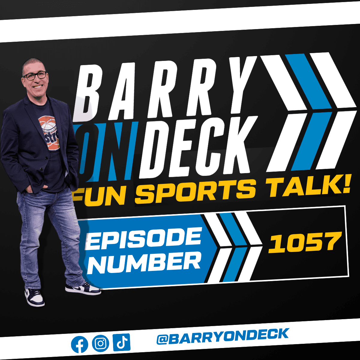 #1057 - FUN SPORTS TALK #NFL #NBA #MLB #CFB #NHL - Barry On Deck cover