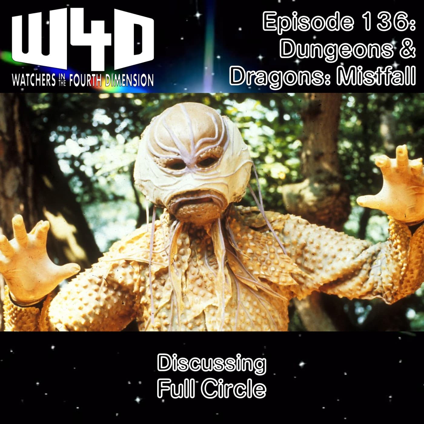 Episode 136: Dungeons & Dragons: Mistfall (Full Circle) - Doctor Who: Watchers in the Fourth Dimension cover