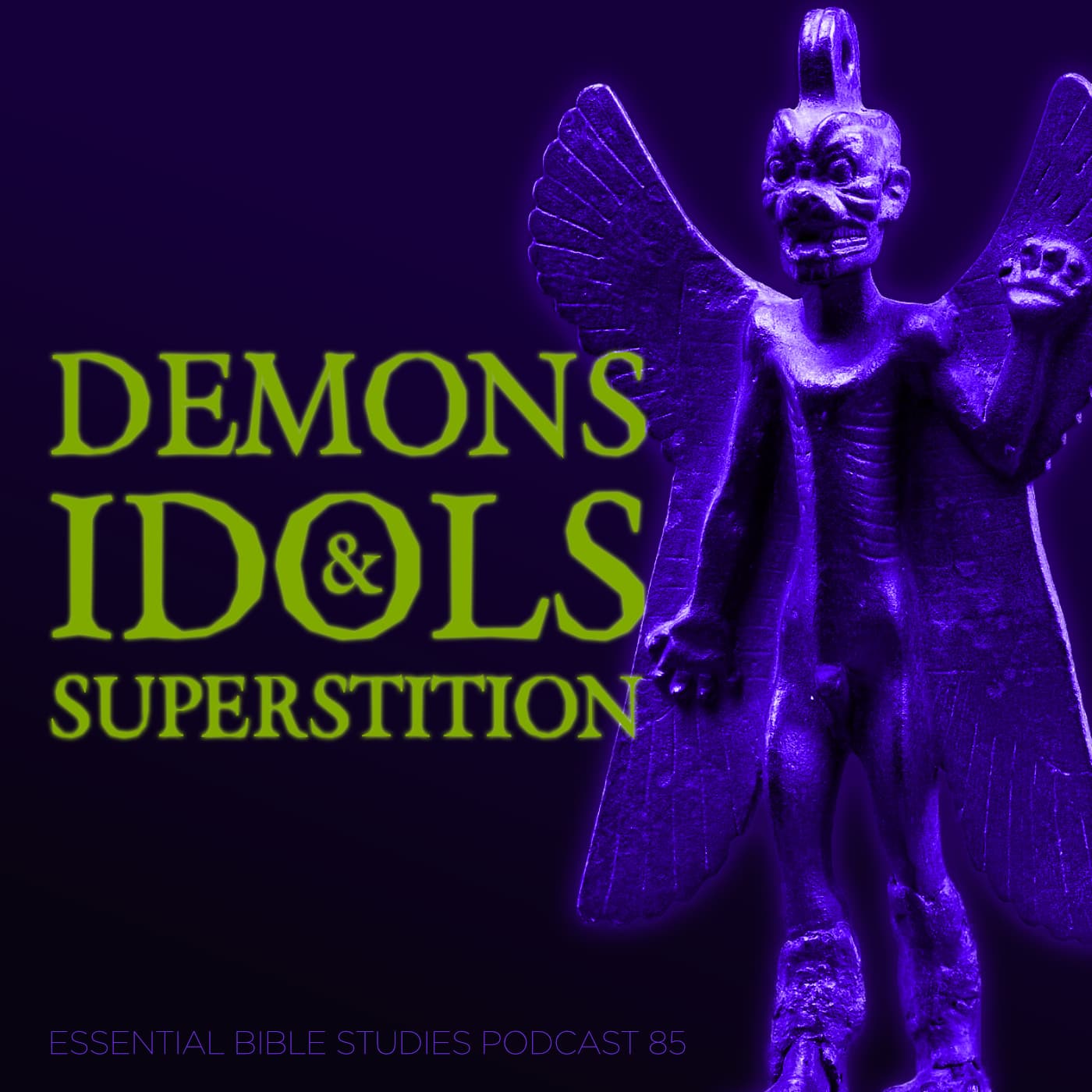Demons, Idols and Superstition - Essential Bible Studies cover