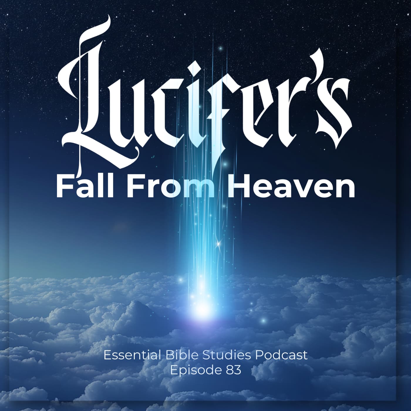 Lucifer's Fall From Heaven - Essential Bible Studies cover