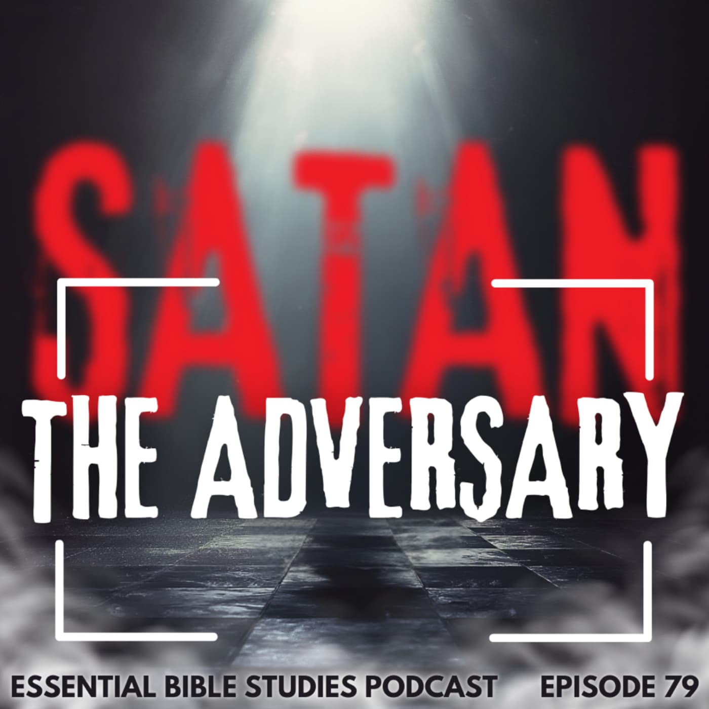 Satan the Adversary - Essential Bible Studies cover