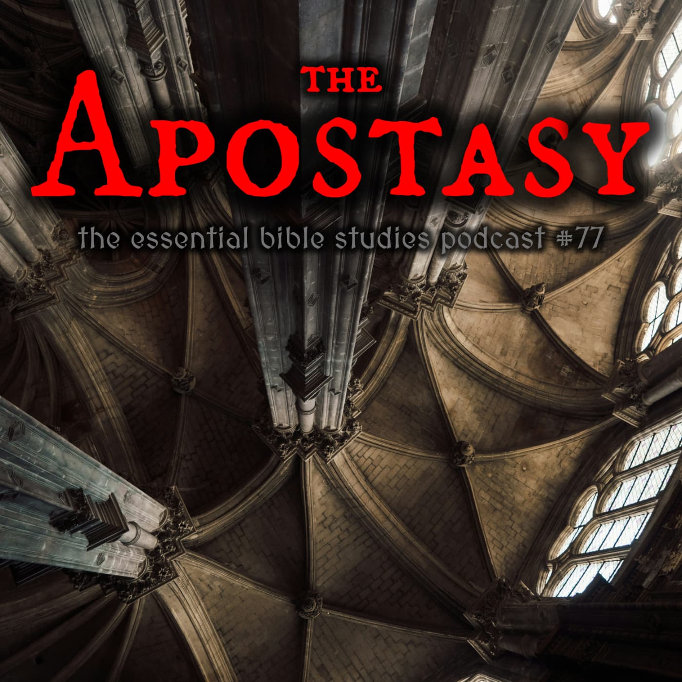 The Apostasy - Essential Bible Studies cover
