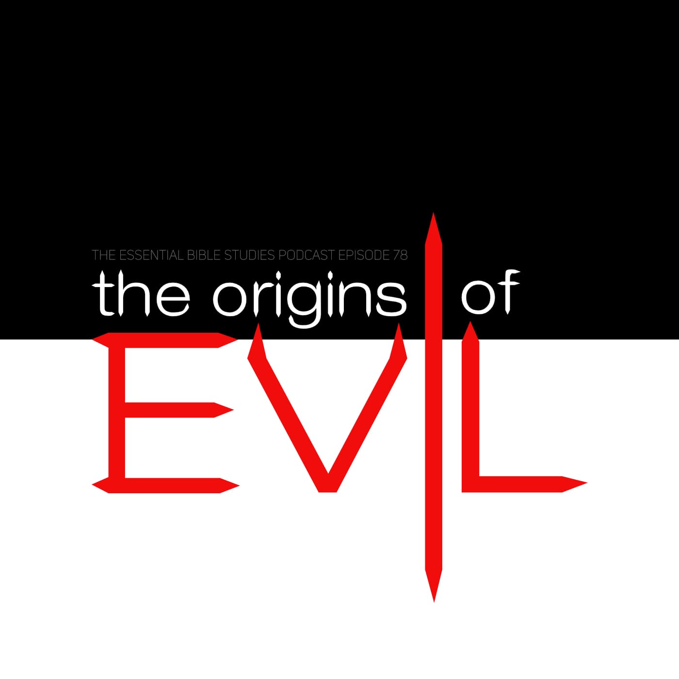 The Origins of Evil - Essential Bible Studies cover
