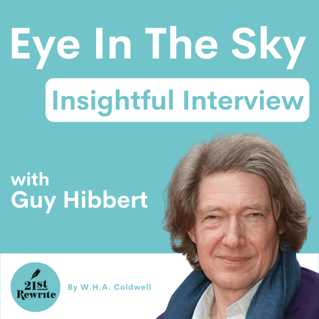 Eye in the Sky (2015) - with Guy Hibbert - The 21st Rewrite cover