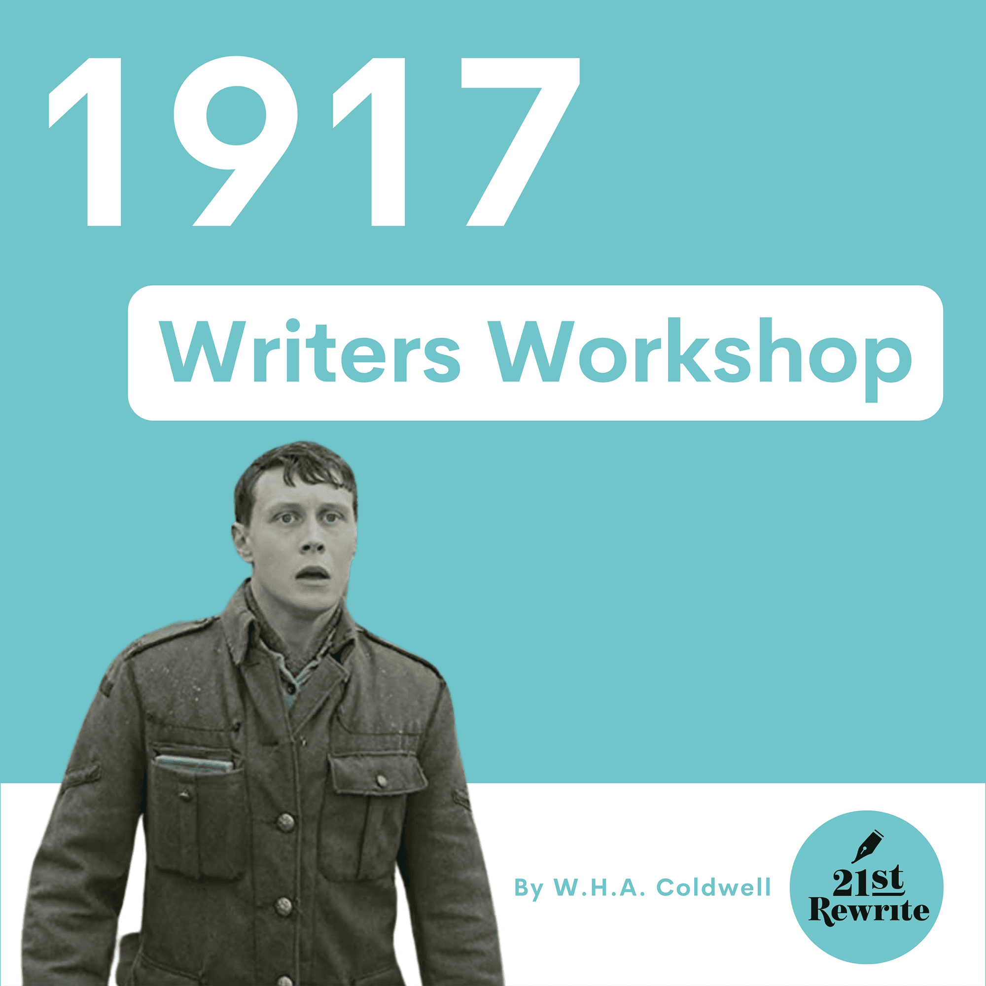 1917 - Writers' Workshop - The 21st Rewrite cover
