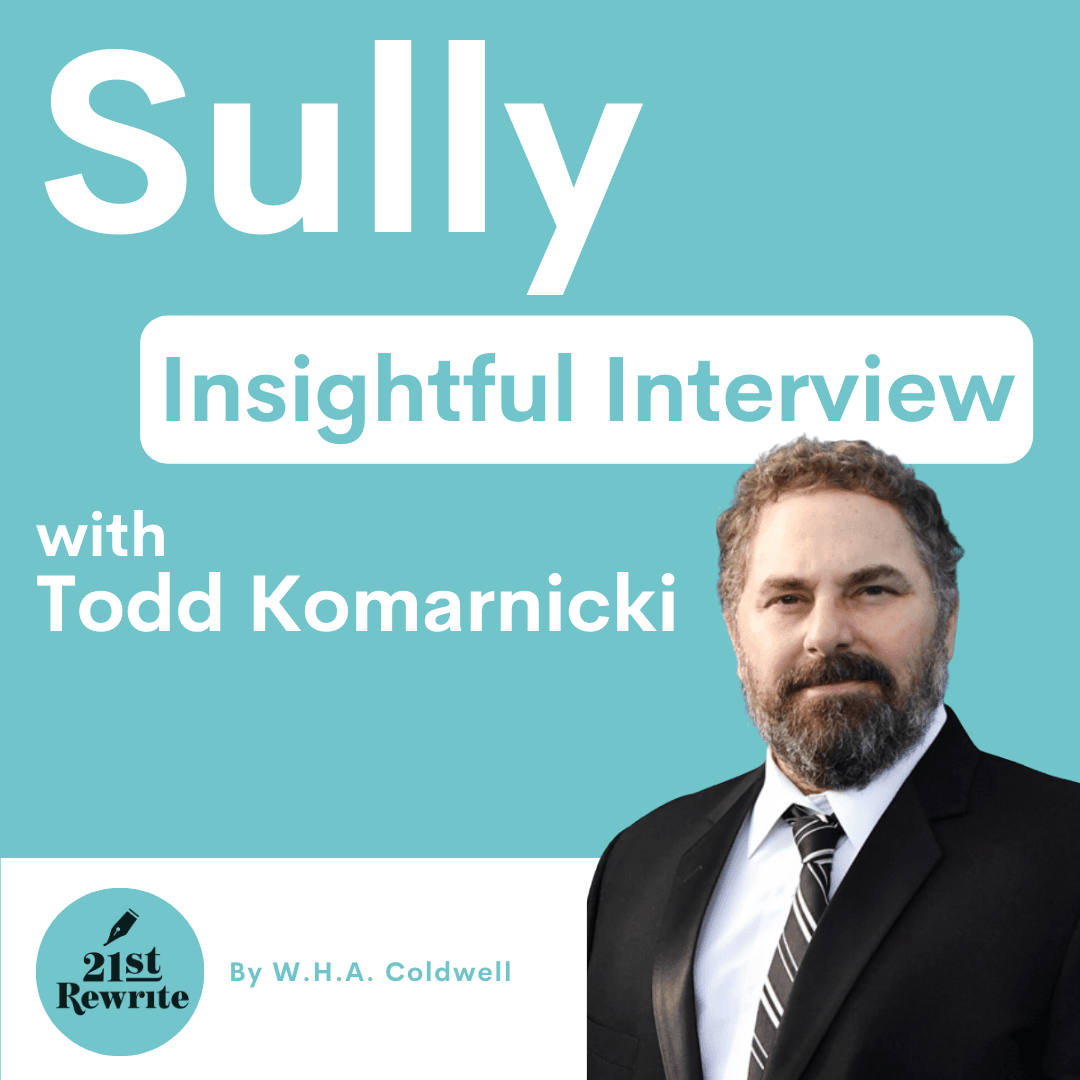 Sully (2016) — with Todd Komarnicki - The 21st Rewrite cover