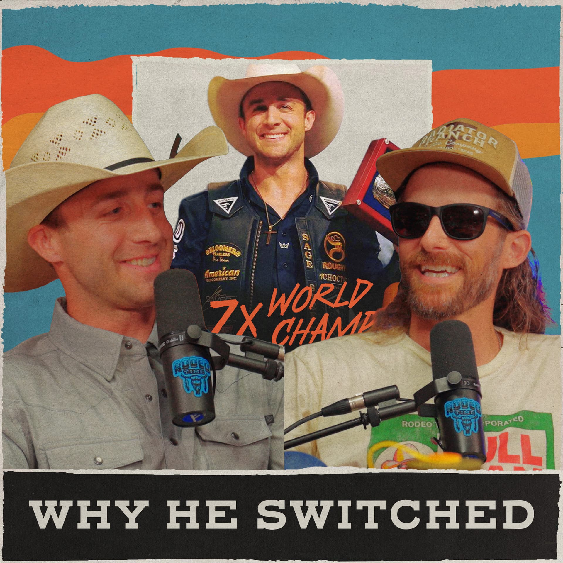 Sage Kimzey 7X World Champ - Rodeo Time Podcast 318 - Rodeo Time with Dale Brisby cover