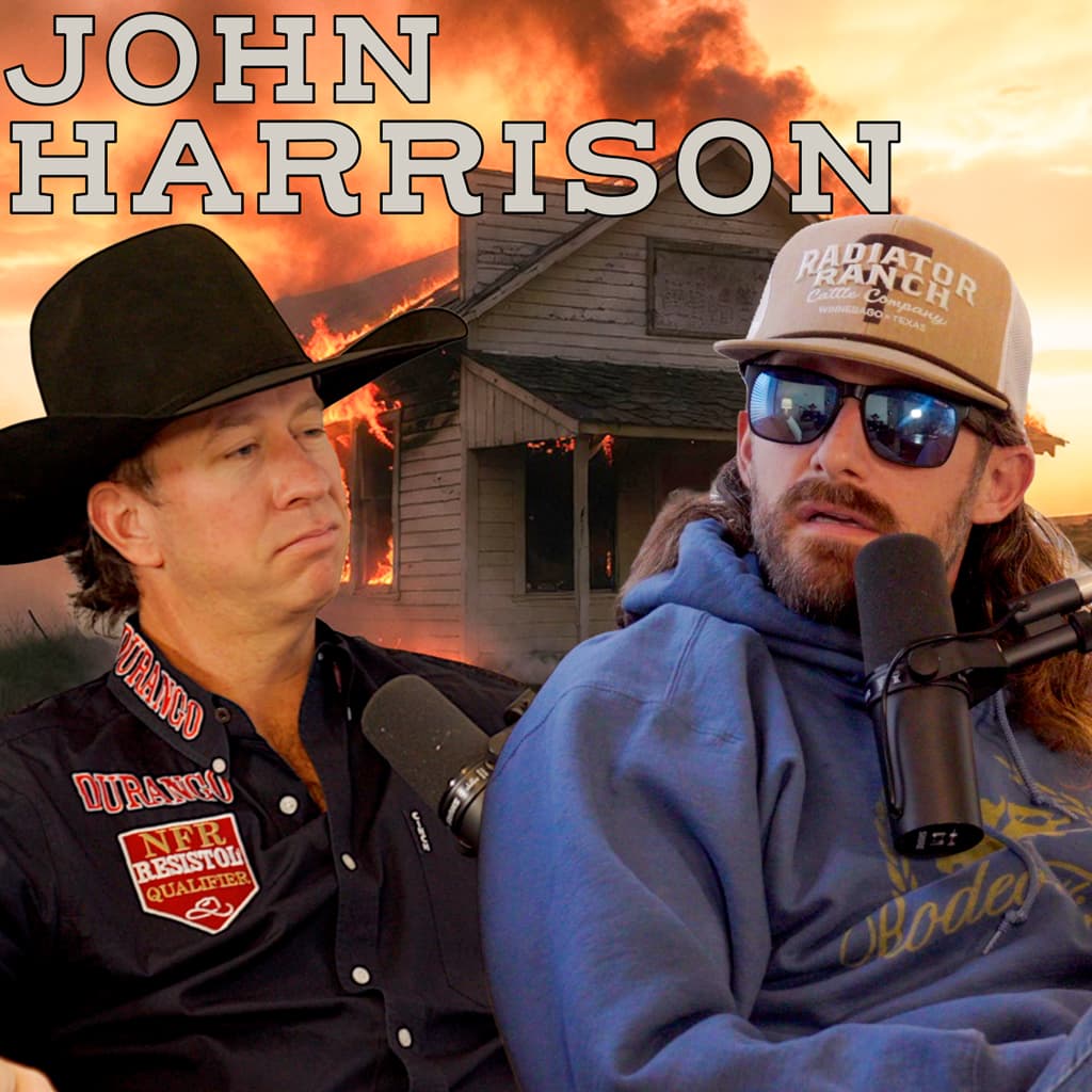 They Burned Down John Harrison's Store! - Rodeo Time Podcast 302 - Rodeo Time with Dale Brisby cover