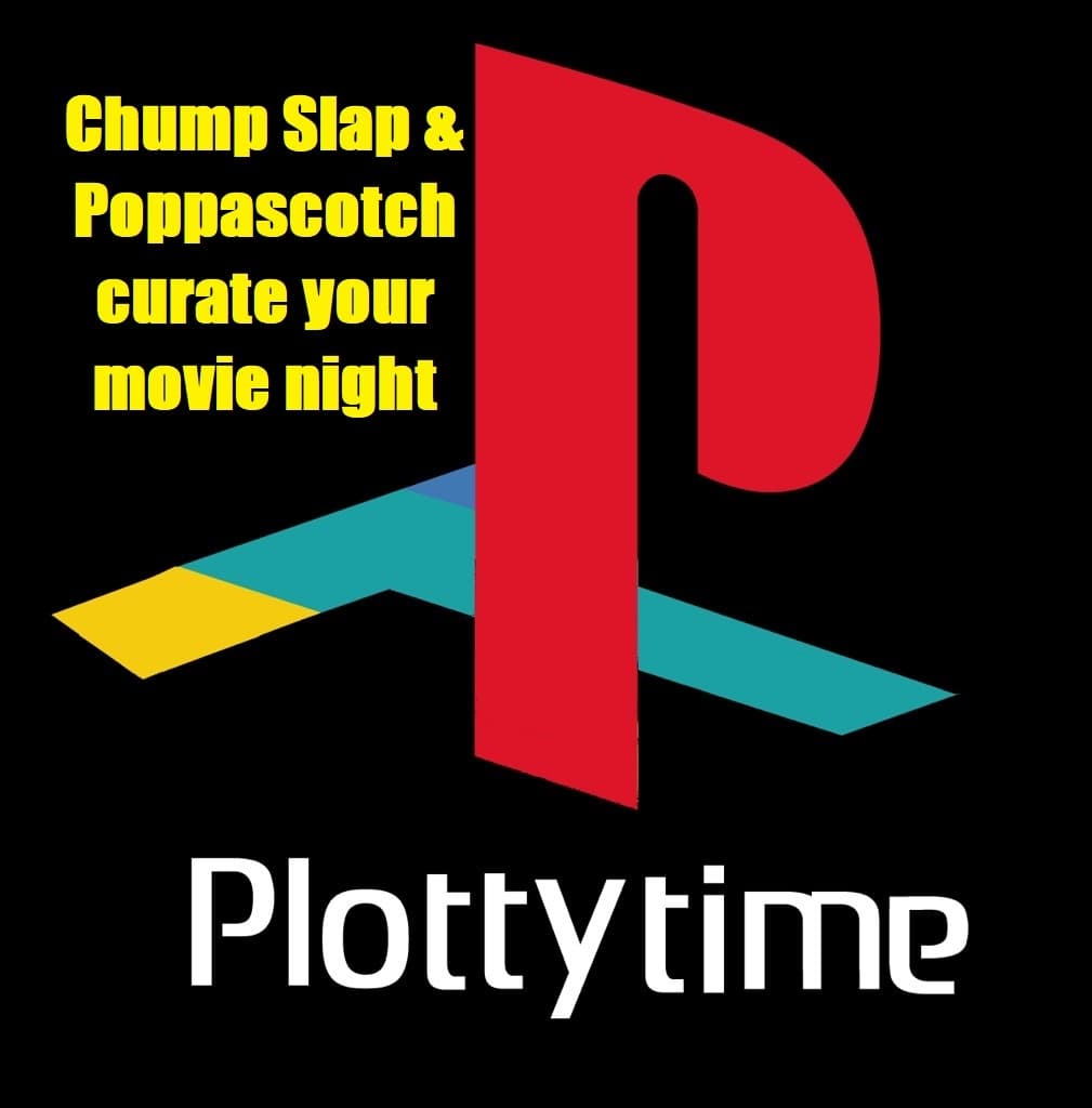 Chump and Poppa Scotch Double Features - Plotty Time cover