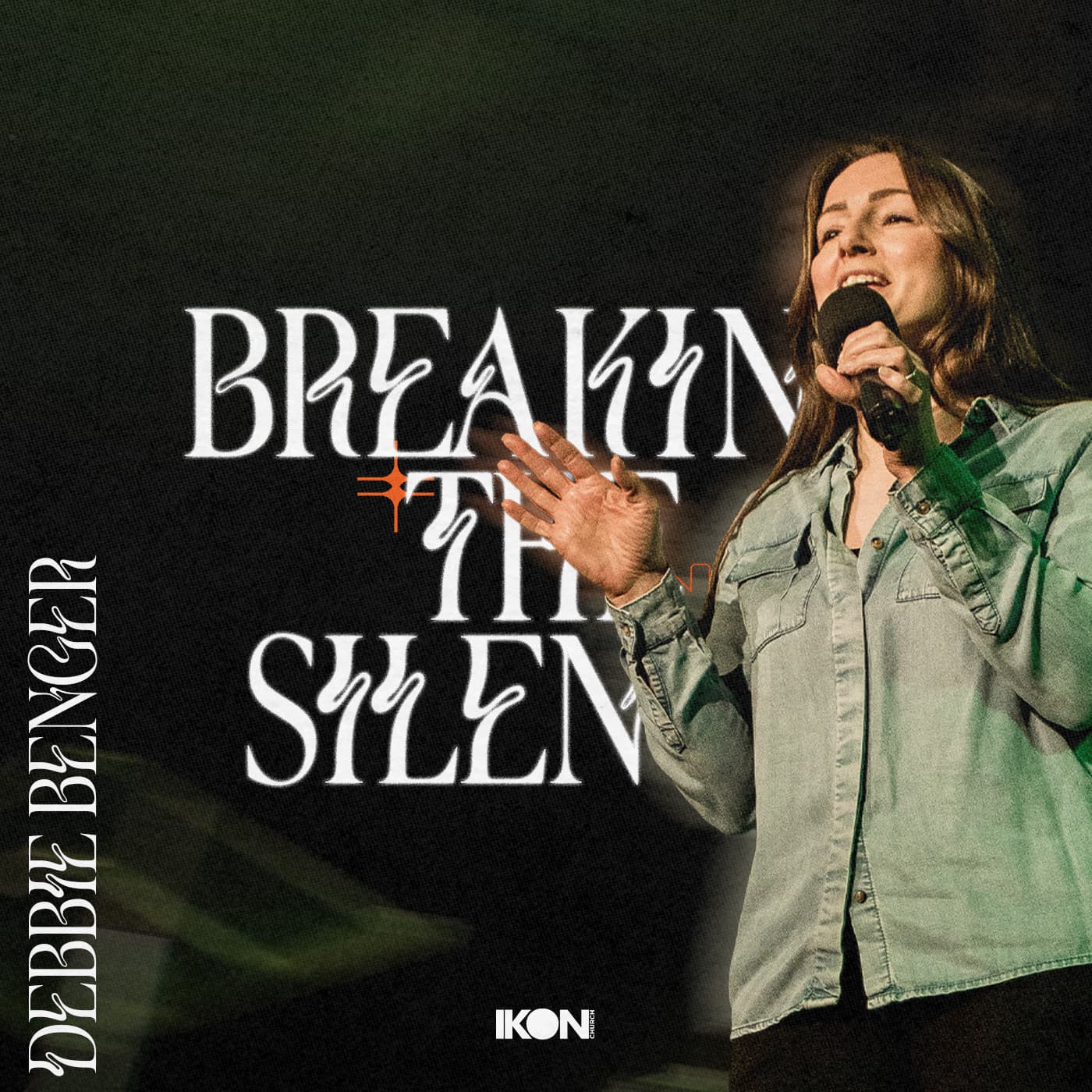 Breaking The Silence - IKON Church cover