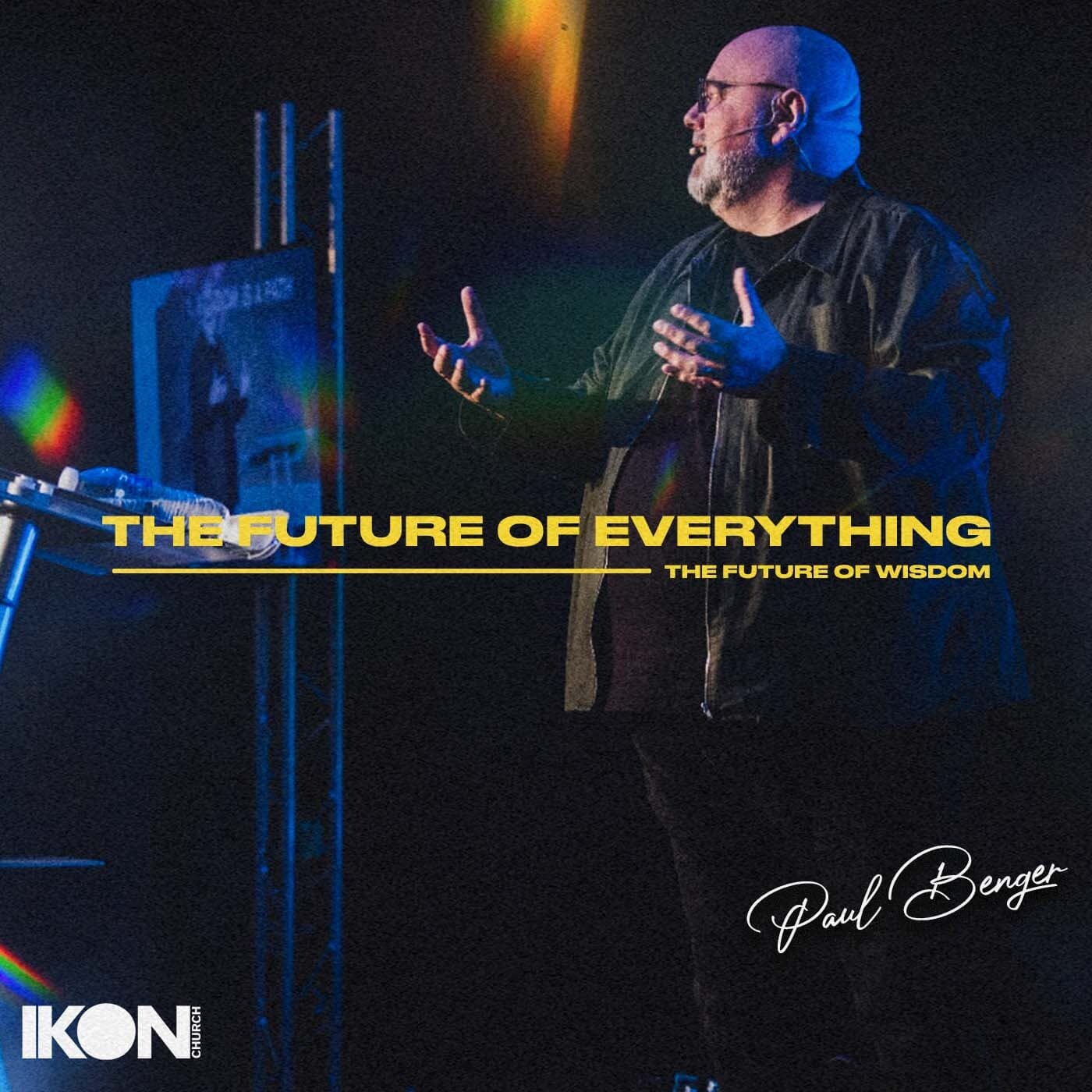 The Future of Everything - The Future of Wisdom - IKON Church cover