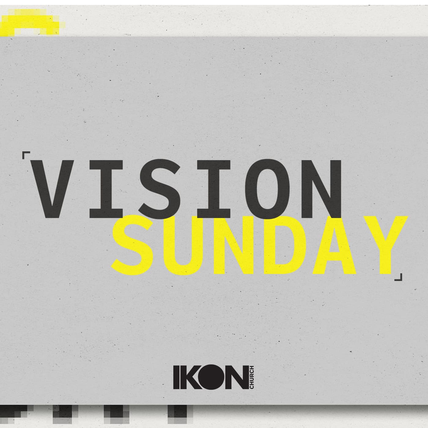 Vision Sunday 2026 - IKON Church cover