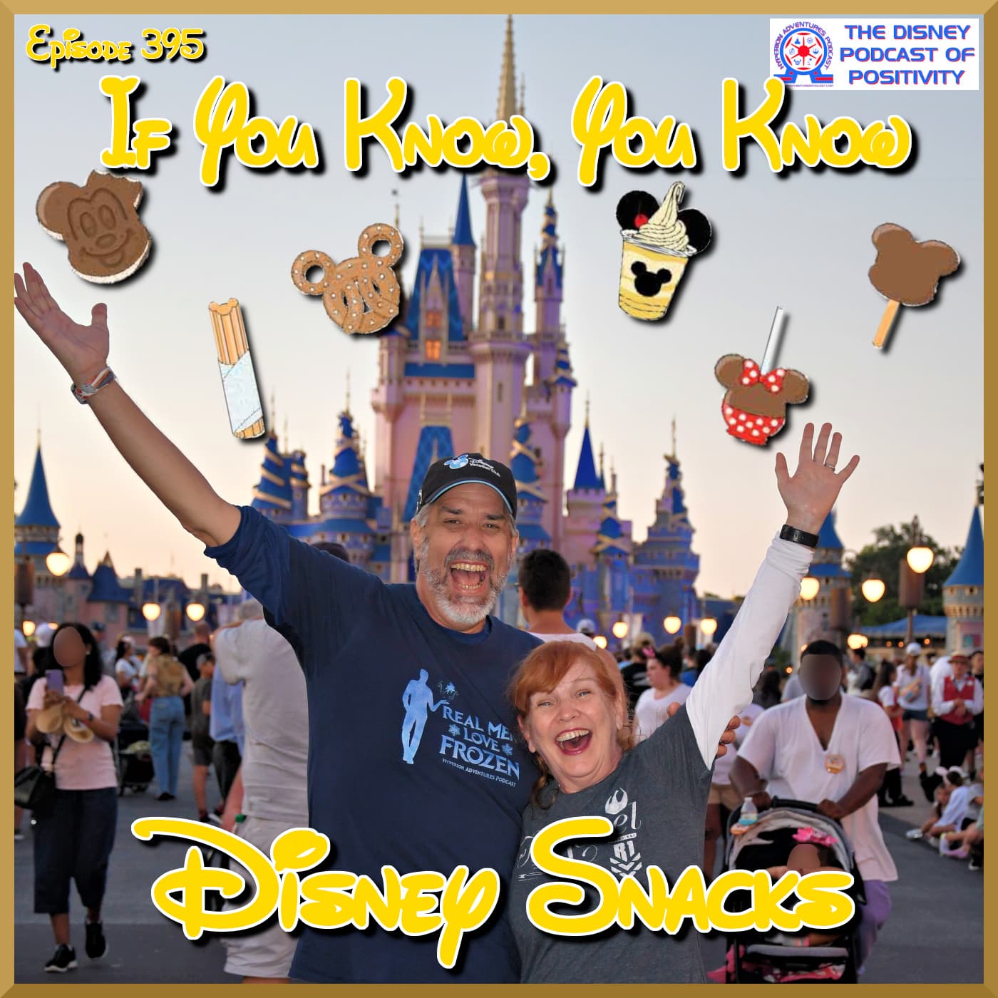 If You Know, You Know - Disney Snacks - Hyperion Adventures Podcast: The Disney Podcast Of Positivity cover