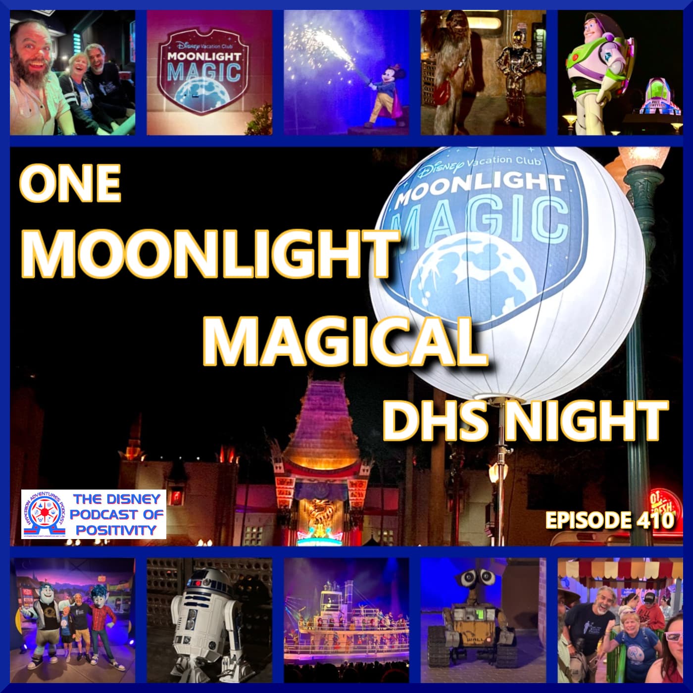 One Moonlight Magical DHS Night - Hyperion Adventures Podcast: The Disney Podcast Of Positivity cover