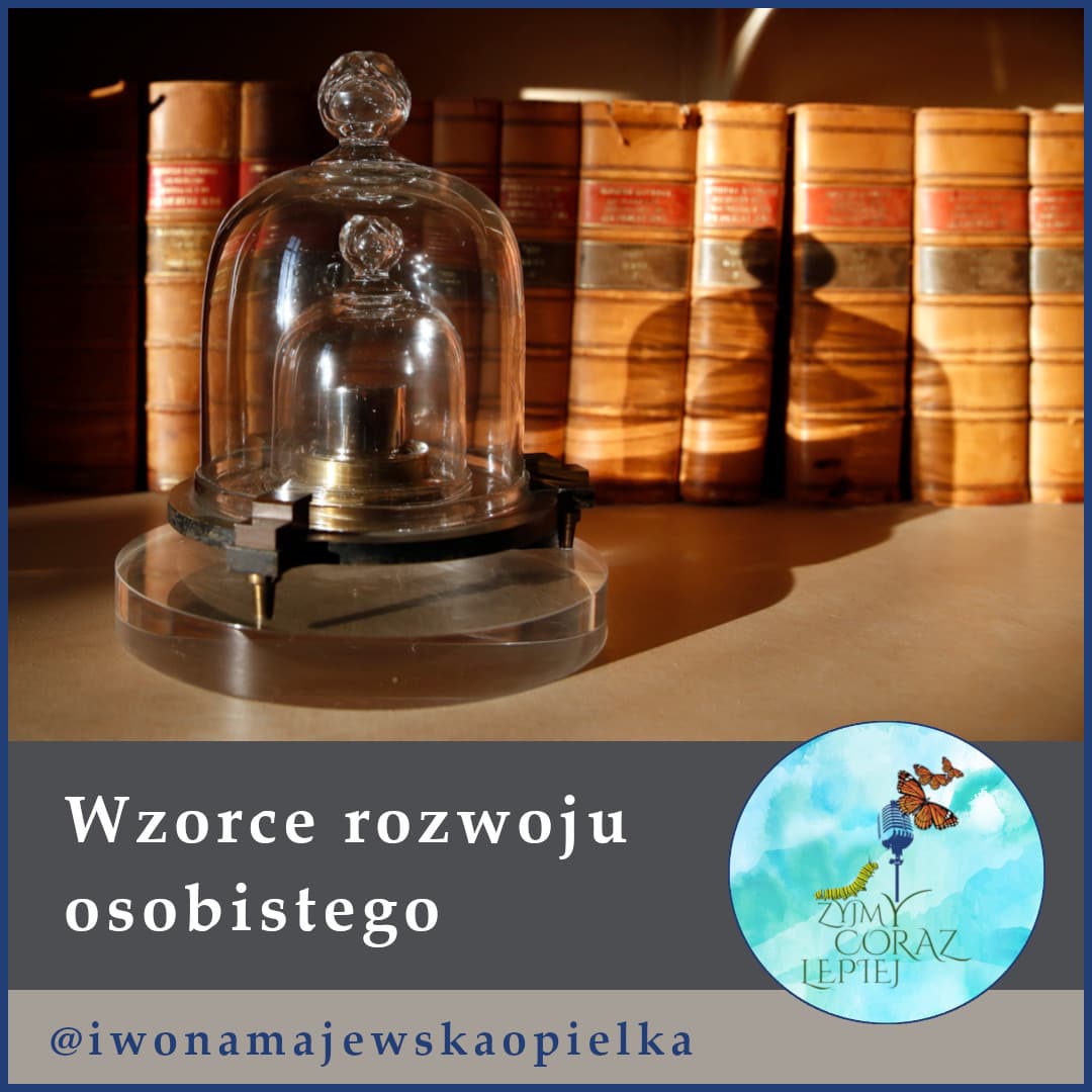 Wzorce rozwoju osobistego - Żyjmy Coraz Lepiej cover