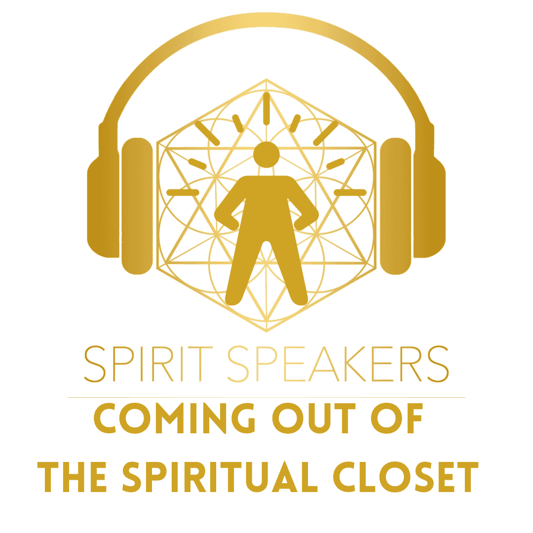 Coming Out Of the Spiritual Closet — Spirit Speakers cover