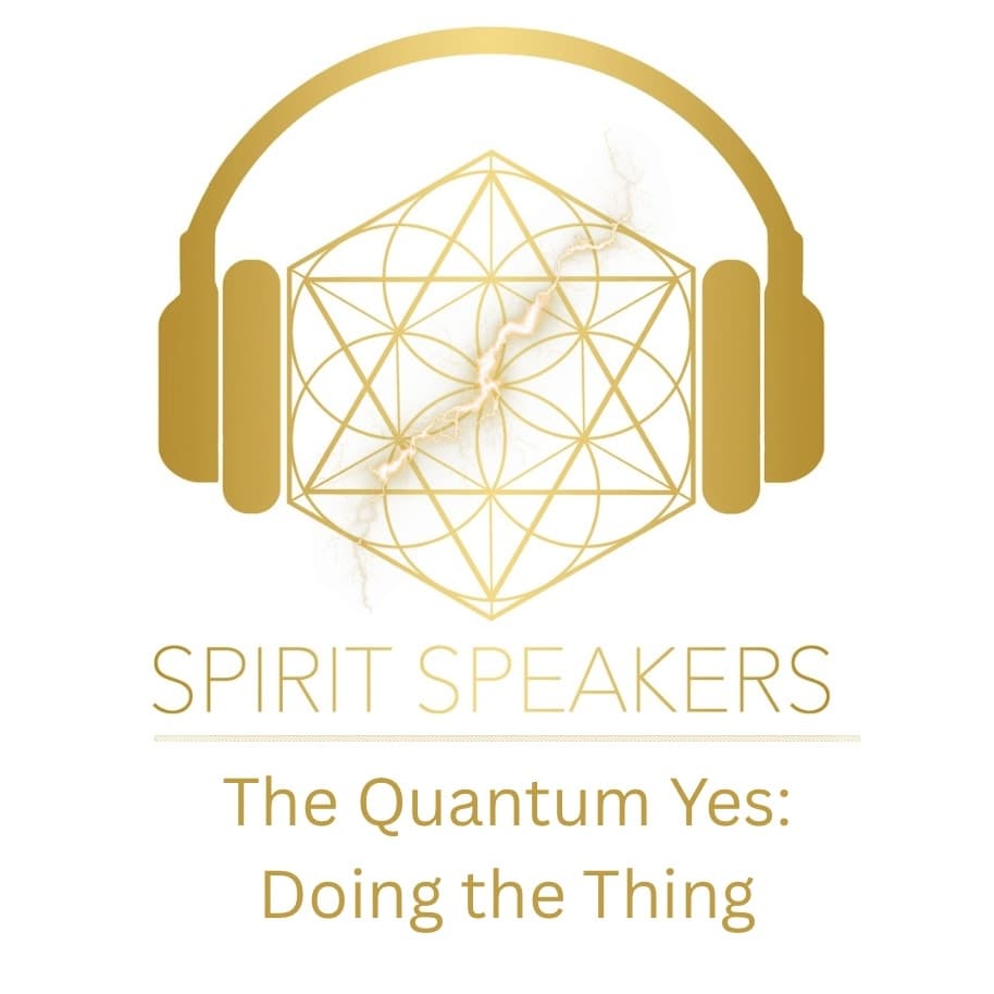The Quantum Yes: Doing the Thing - Spirit Speakers cover
