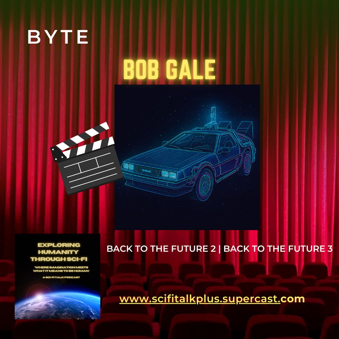 Byte Bob Gale, Producer & Co‑Writer of Back to the Future - Exploring Humanity Through Sci-Fi cover