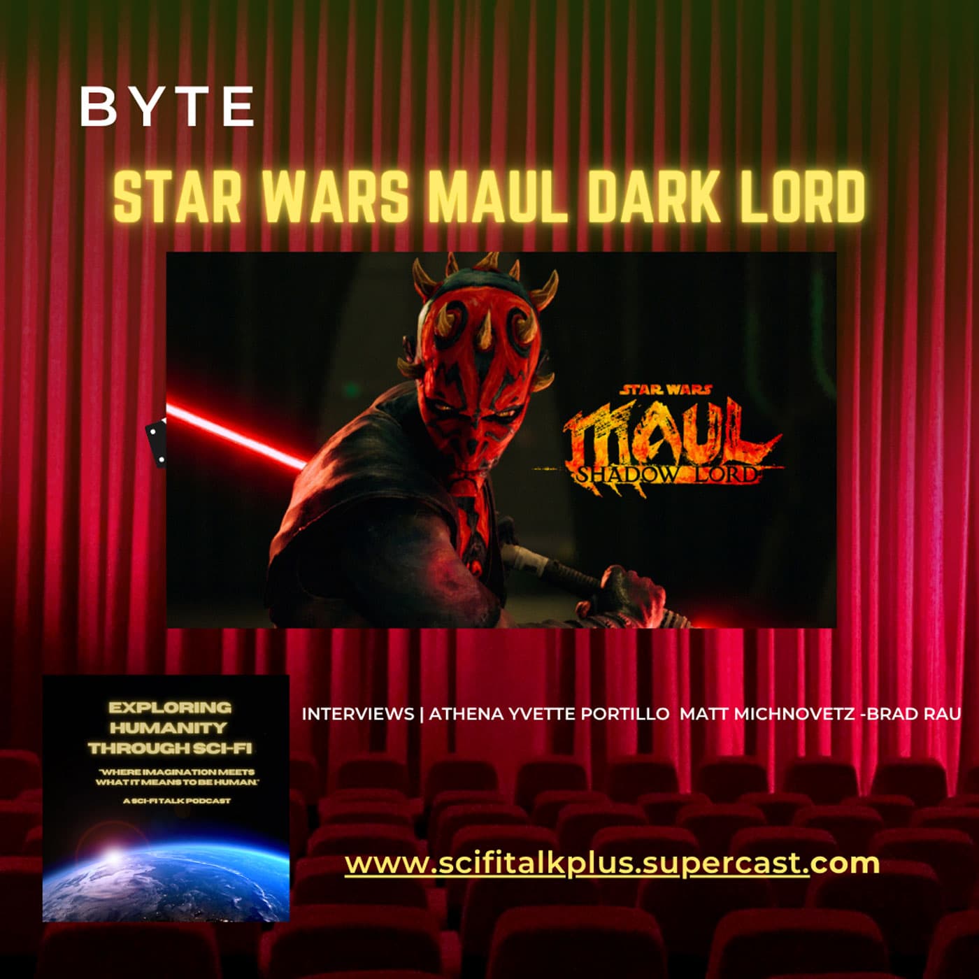 BYTE — Star Wars: Maul: Shadow Lord Special Episode - Exploring Humanity Through Sci-Fi cover
