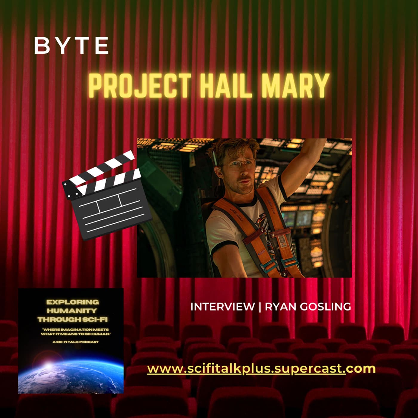 Byte — Project Hail Mary's Ryan Gosling - Exploring Humanity Through Sci-Fi cover