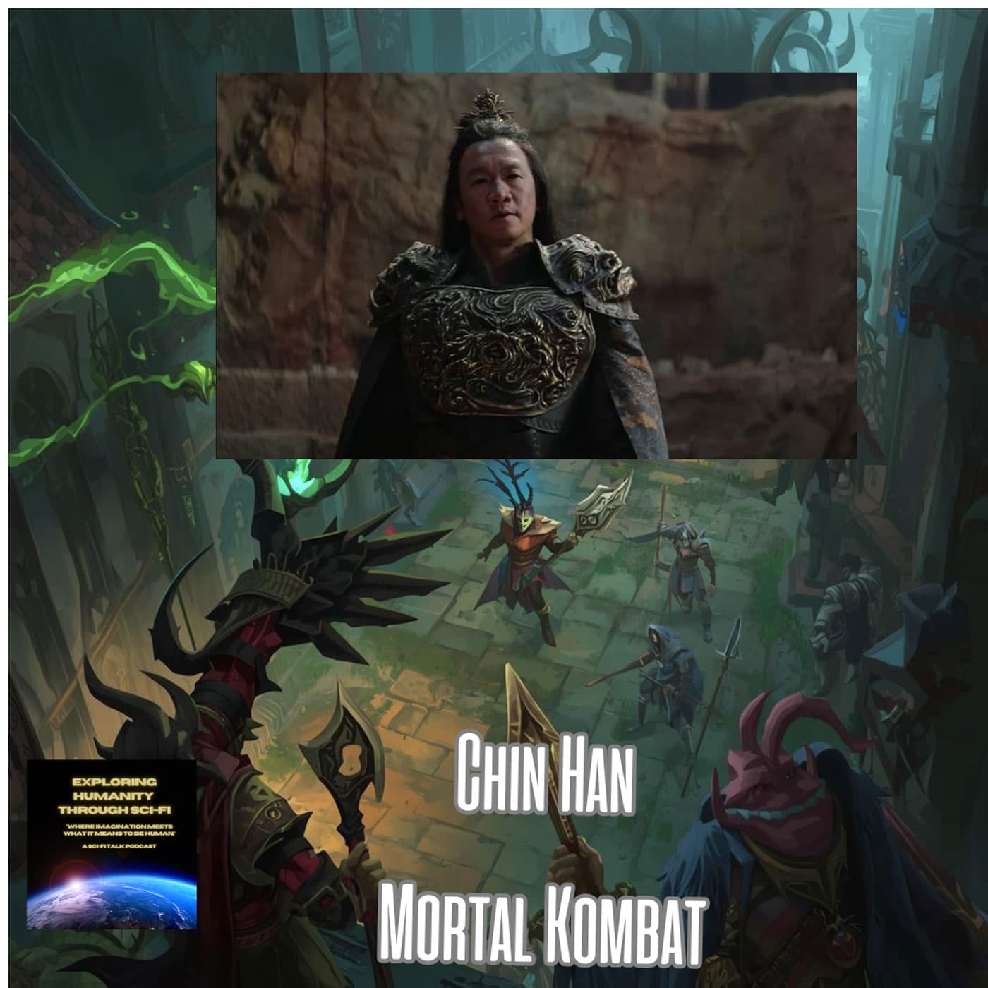 Mortal Kombat's Chin Han - Exploring Humanity Through Sci-Fi cover