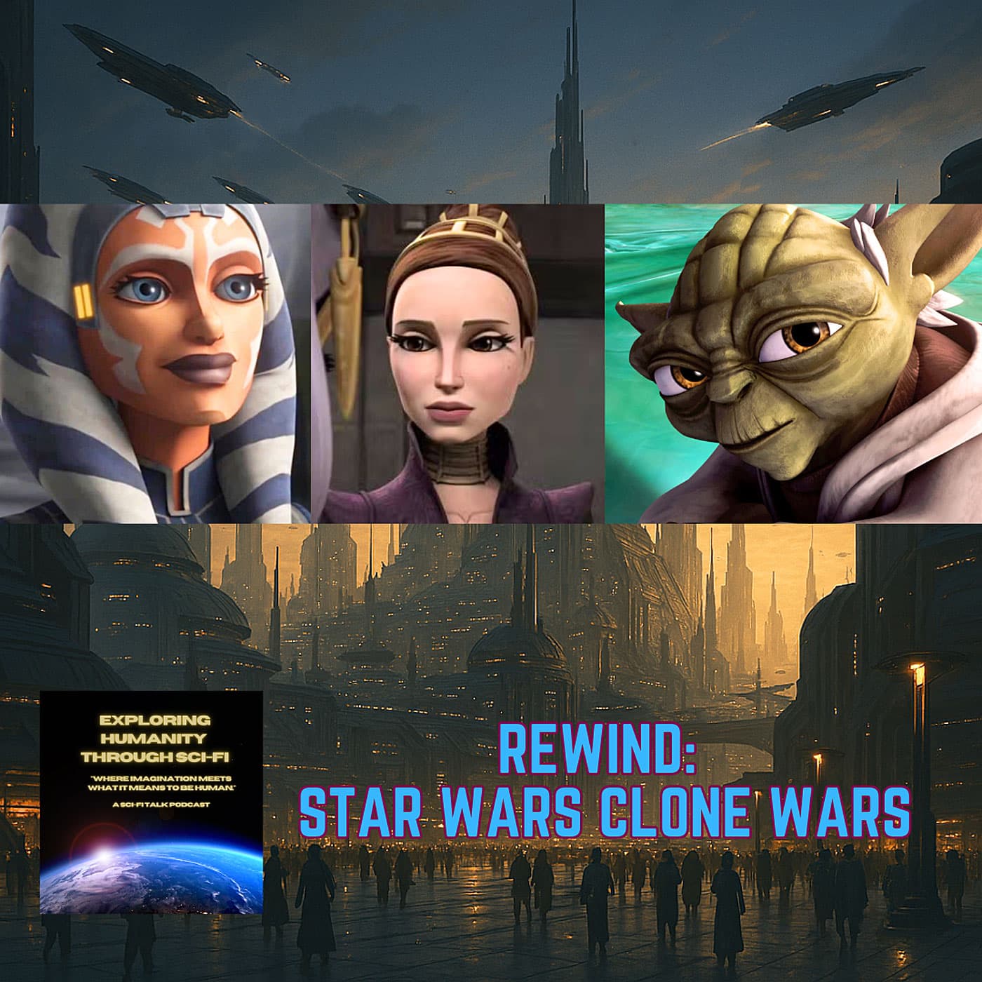 ⭐ Rewind: Inside Star Wars: The Clone Wars - Exploring Humanity Through Sci-Fi cover