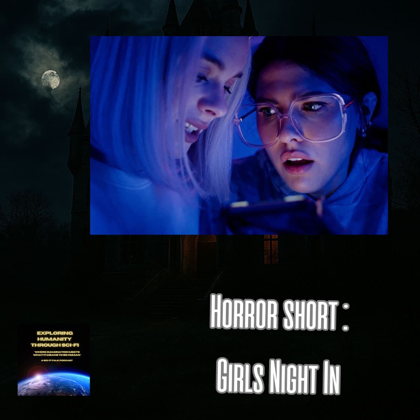 Girls Night In with Writer Landon Lee & Director Allison Roberto - Exploring Humanity Through Sci-Fi cover