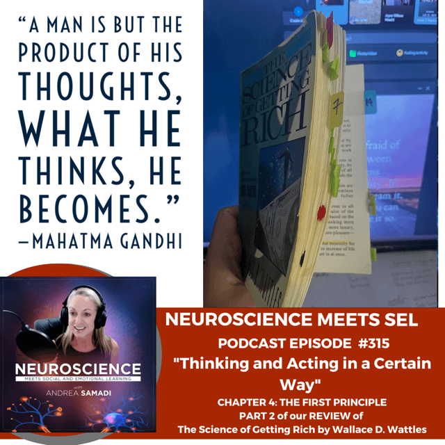 PART 2:  Review of Wallace D. Wattles The Science of Getting Rich on ”Thinking and Acting in a Certain Way” Chapter 4 - Neuroscience Meets Social and Emotional Learning cover