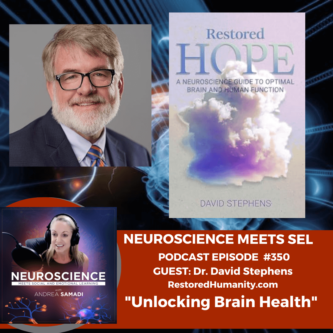 Unlocking Brain Health with Dr. David Stephens - Neuroscience Meets Social and Emotional Learning cover