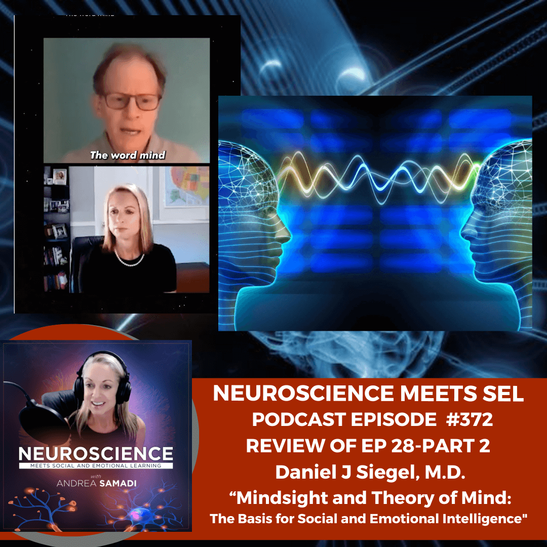 Mindsight and Theory of Mind PART 2: Master Your Inner Lens with Dr. Dan Siegel - Neuroscience Meets Social and Emotional Learning cover
