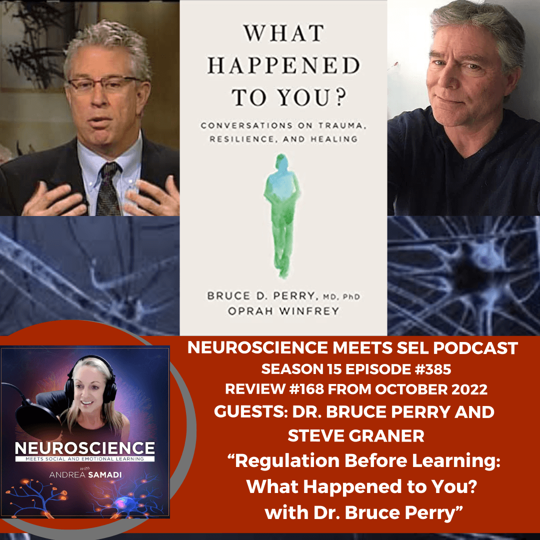 Safety First: Why a Regulated Brain Is the Key to Learning (Revisiting Dr. Bruce Perry) - Neuroscience Meets Social and Emotional Learning cover