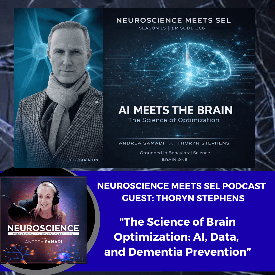 Can AI Personalize Your Brain Health? Inside Brain.One's Protocols with Thoryn Stephens - Neuroscience Meets Social and Emotional Learning cover