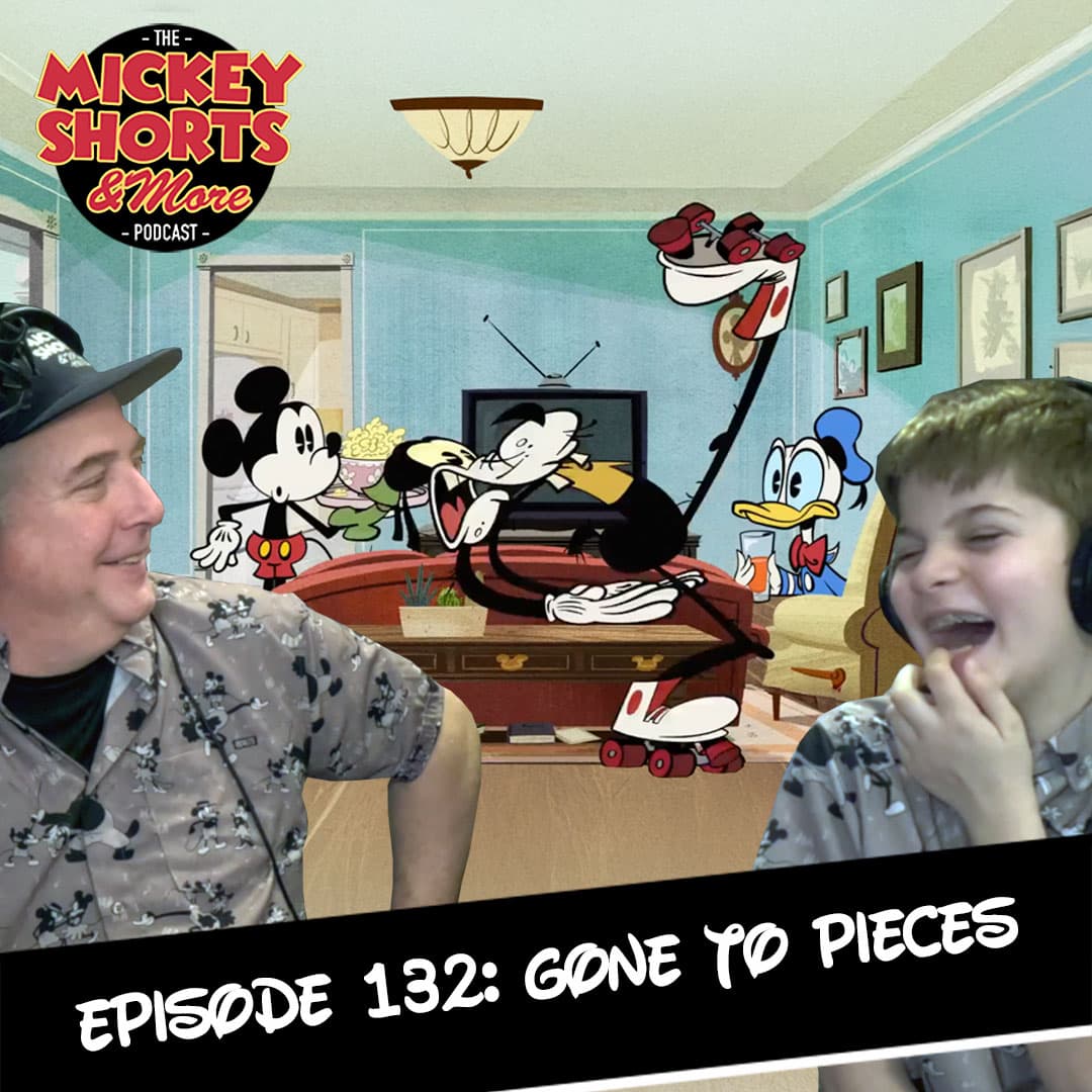 Gone to Pieces - Mickey Shorts And More Podcast cover