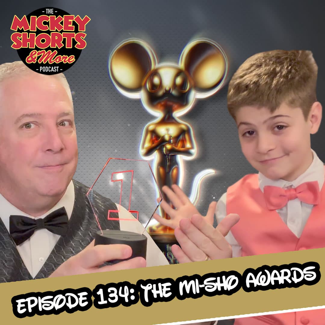 The Mi-Sho Awards - Mickey Shorts And More Podcast cover