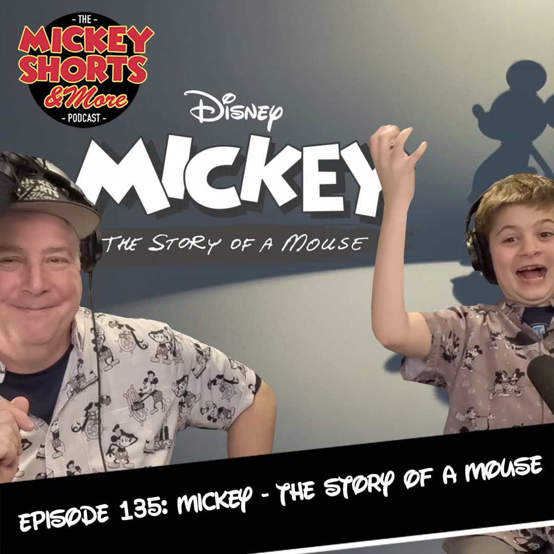 Mickey - The Story of a Mouse - Mickey Shorts And More Podcast cover
