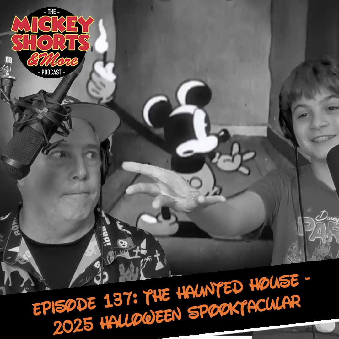 Halloween Spooktacular 2025: The Haunted House - Mickey Shorts And More Podcast cover