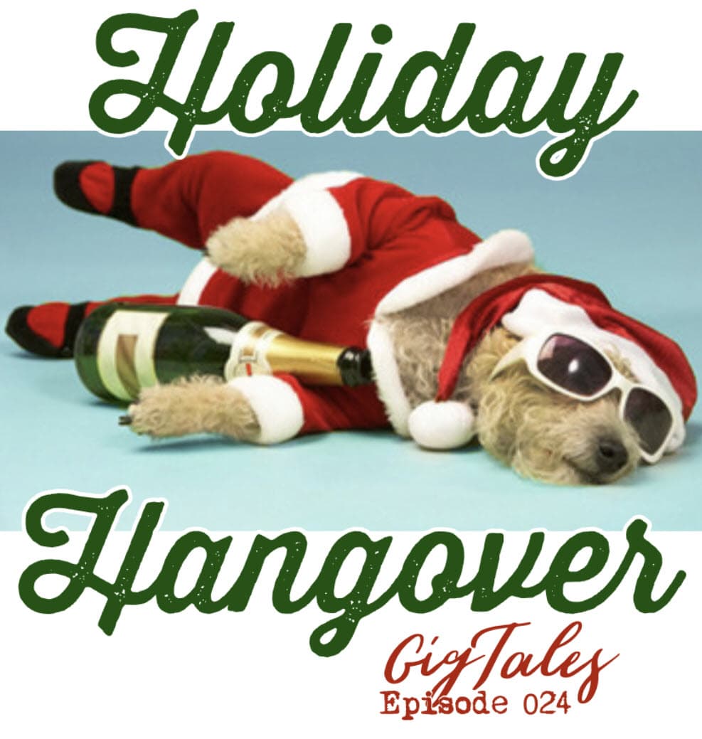 024 - Holiday Hangover - Gig Tales cover