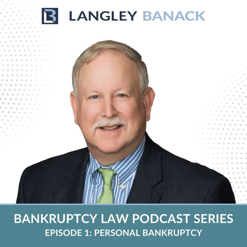 Bankruptcy Law Part 1: Personal Bankruptcy - Langley & Banack Law Podcast cover