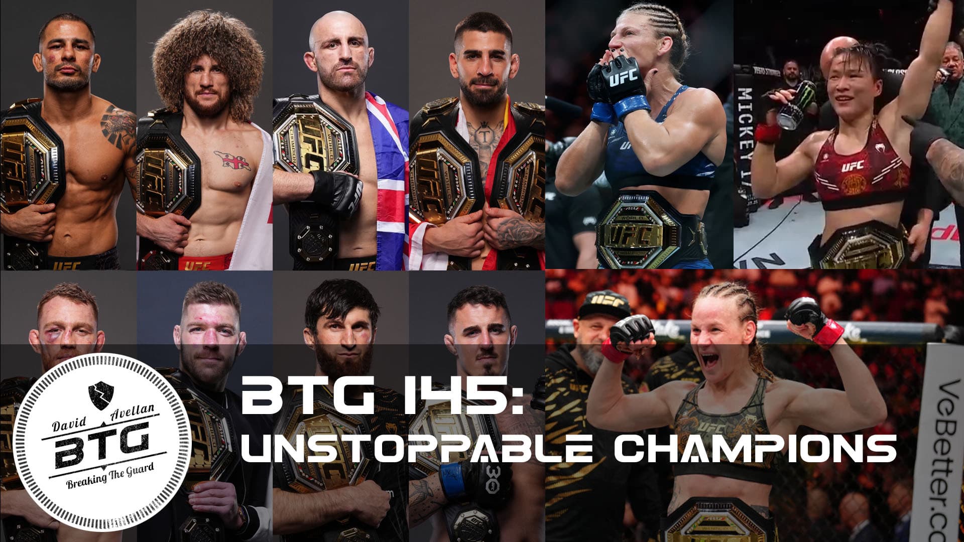 BTG 145 - Unstoppable Champions - Breaking The Guard Podcast cover