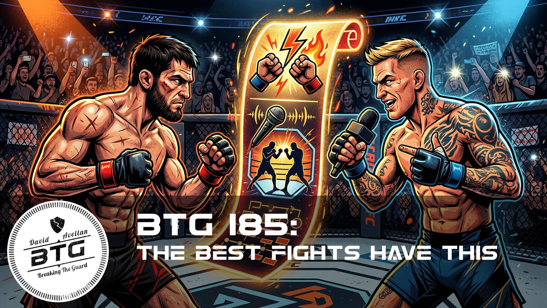 BTG 185 - The best fights have this - Breaking The Guard Podcast cover