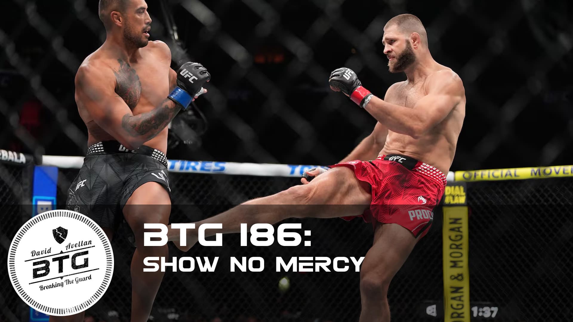 BTG 186 - Show No Mercy - Breaking The Guard Podcast cover